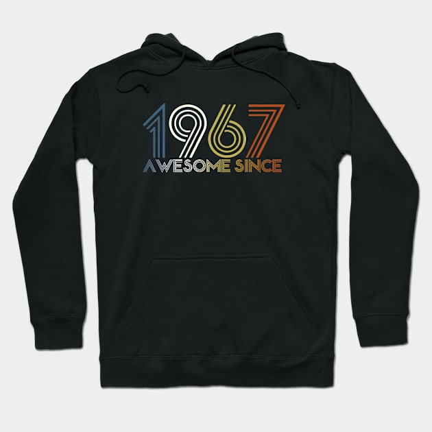 Awesome since 1967 55 years old birthday Hoodie by hoopoe